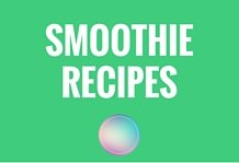 SMOOTHIE RECIPES